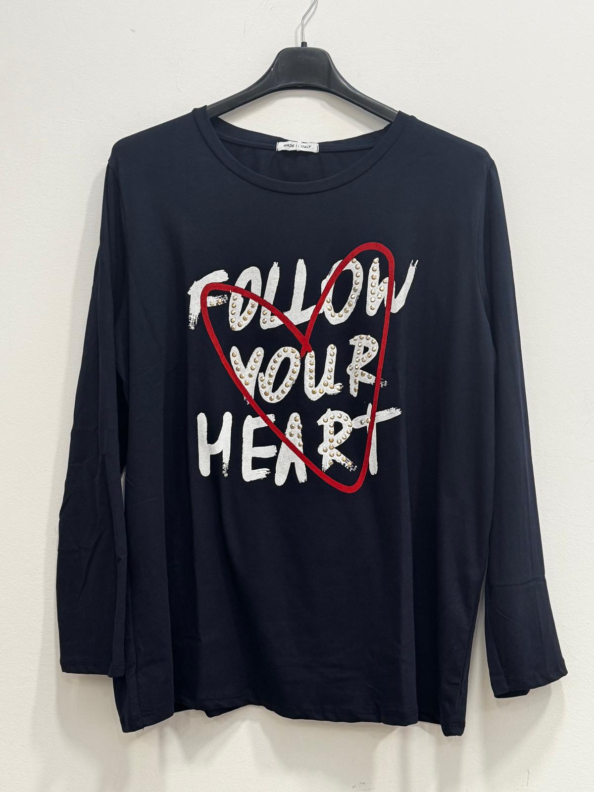 Blusa girocollo segui il tuo cuore